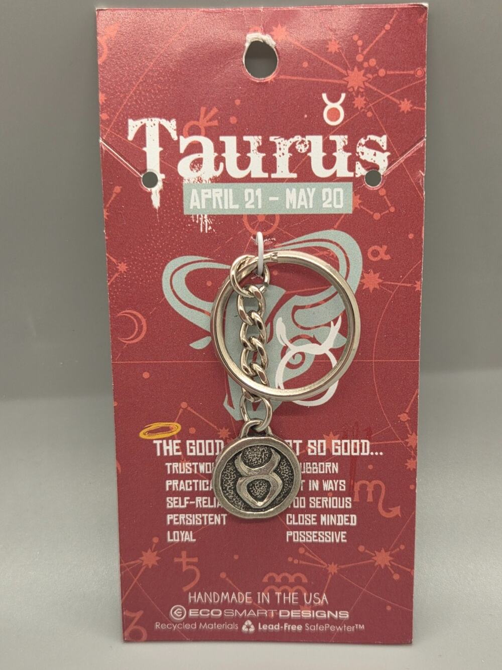 Eco Smart Designs - TAURUS - Astrological - Hand Made Lead Free Pewter Keychain